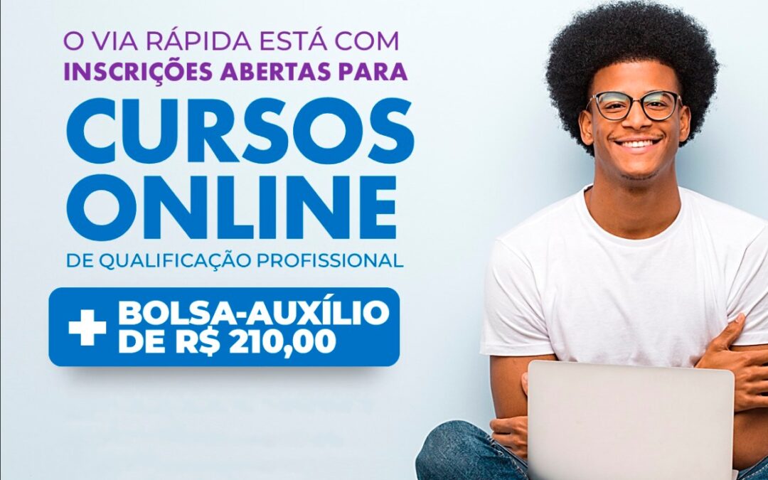 Prefeitura e Via Rápida abrem inscrições para cursos e ofertam auxílio de R$ 210