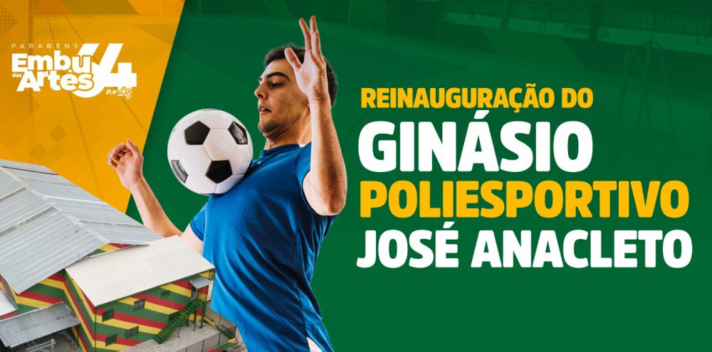 Ginásio José Anacleto será reinaugurado no sábado, 4/3