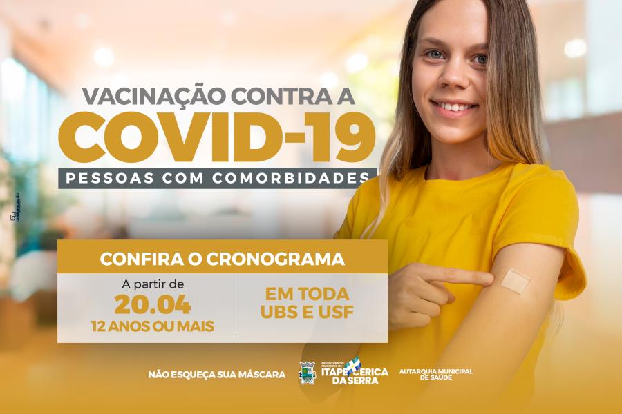 Nesta quinta-feira começa a vacinação contra a Covid-19 para 12+ com comorbidades