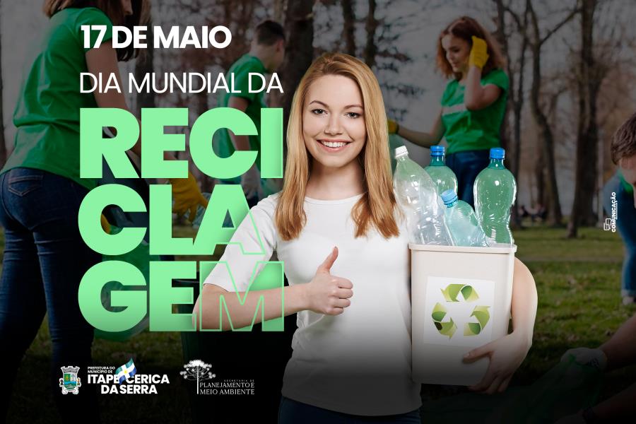 17 de Maio – Dia Mundial da Reciclagem