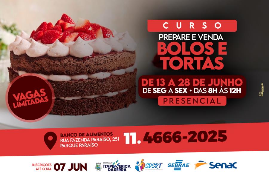 Inscrições abertas para o curso “Prepare e Venda Bolos e Tortas”