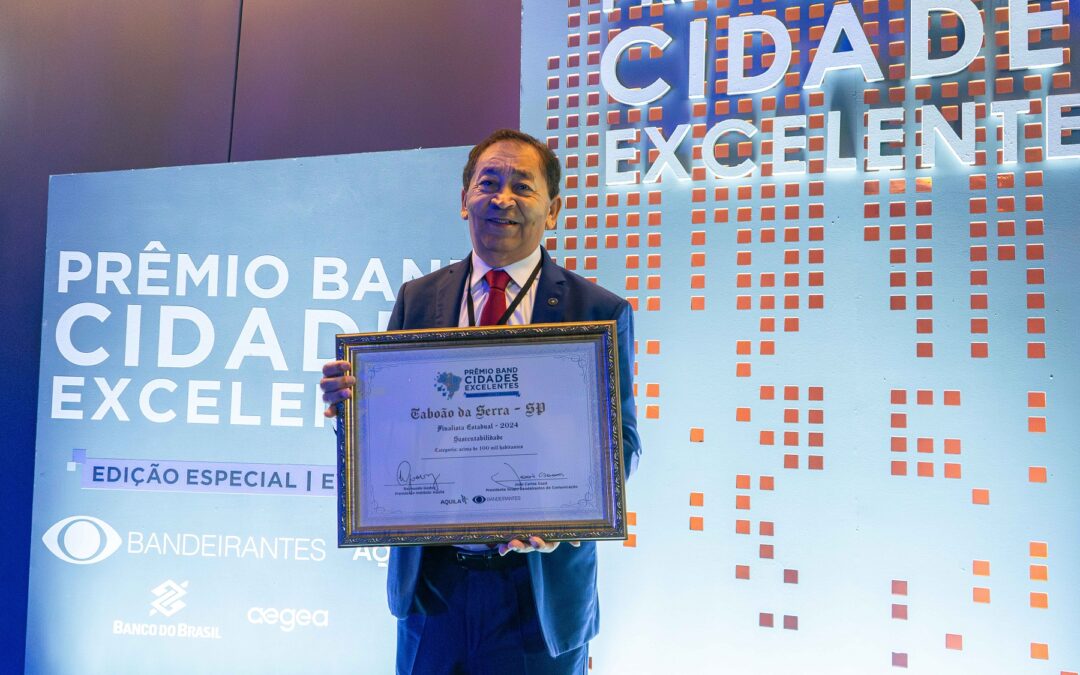Taboão da Serra conquista 3º lugar em Sustentabilidade no Prêmio Band Cidades Excelentes 2024