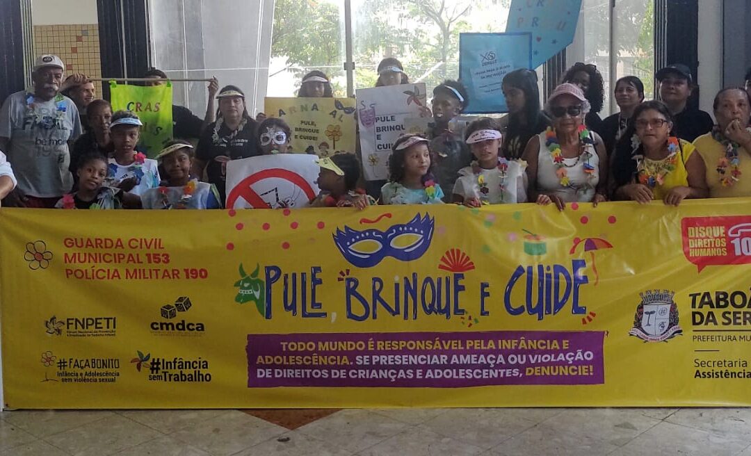 Carnaval da Assistência Social marca encerramento oficial dacampanha Pule, Brinque e Cuide de Taboão da Serra