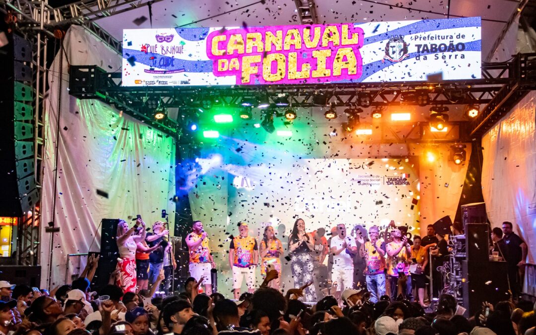 Carnaval da Folia chega ao fim com ótimos índices em Taboão da Serra