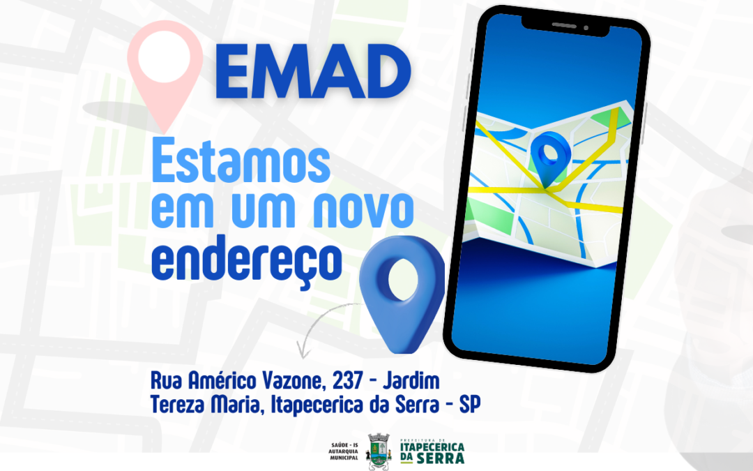 Autarquia de Saúde informa: EMAD Itapecerica tem novo endereço