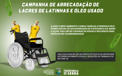 Prefeitura promove Campanha de Arrecadação de Lacres de Latinhas e Óleo Usado