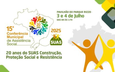 ‘15ª Conferência Municipal de Assistência Social’ acontece nos dias 3 e 4 de julho