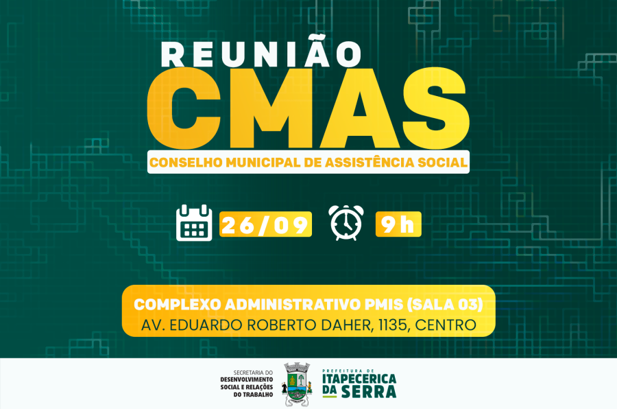 Reunião Ordinária do CMAS – Conselho Municipal de Assistência Social
