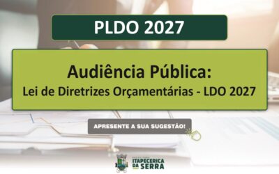 Audiência Virtual para elaboração do Projeto de Lei de Diretrizes Orçamentárias – PLDO 2027