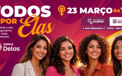 Evento Todos por Elas acontece na próxima segunda, 23/3