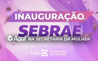Secretaria da Mulher vai ganhar espaço do Sebrae
