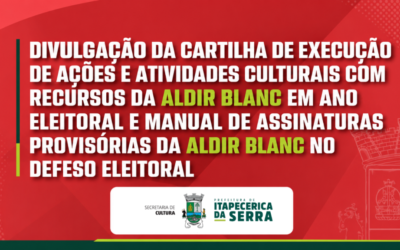 MinC divulga Cartilha de Execução de Ações e Atividades Culturais com Recursos da Aldir Blanc